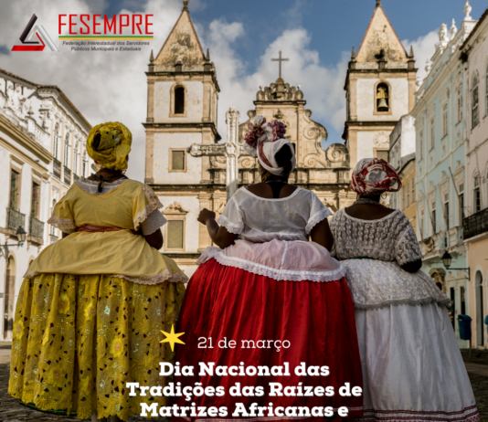 Dia Nacional das Tradições das Raízes de Matrizes Africanas e Nações do Candomblé